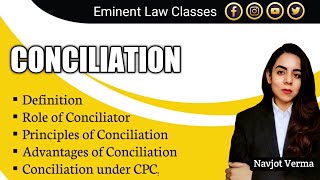 Conciliation  Principles  Advantages  CPC  UNCITRAL  Definition  Role of Conciliator [upl. by Bubalo]