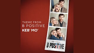 Theme from B Positive [upl. by Neill]