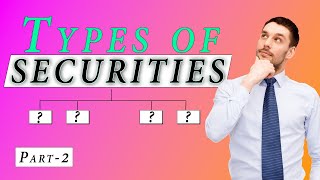 Types of Securities  What are the four types of securities  Tax Lama  part  2 [upl. by Schaeffer]