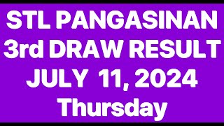 STL PANGASINAN RESULT TODAY 3rd DRAW RESULT JULY 11 2024 at 845 PM DRAW TONIGHT [upl. by Olnton]