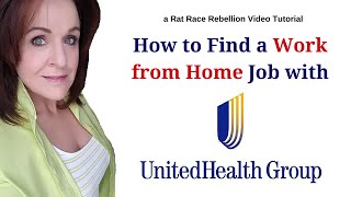 How to Find a Work from Home Job with UnitedHealth Group [upl. by Eniliuqcaj]