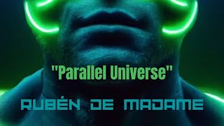 Rubén de Madame  Parallel Universe Original Mix [upl. by Irihs]