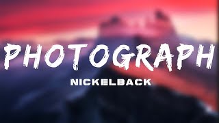 Photograph  Nickelback Lyrics [upl. by Stevens]