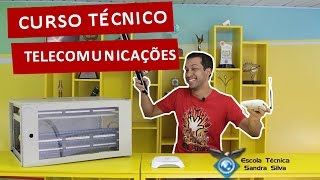 Trabalhe com Telefonia e Internet  Curso Técnico em Telecomunicações [upl. by Ailahtan]