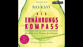 Der Ernhrungskompass Hörbuch Kostenlos Bas Kast [upl. by Tedi965]