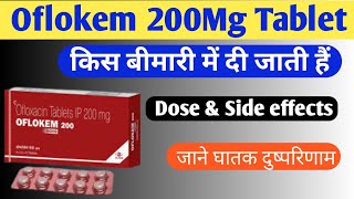 Oflokem 200 Mg Tablet Use in Hindi  ofloxacin ip tablet 200 Mg in Use  Ofloxacin Tablet Ke Fayde [upl. by Alaik]