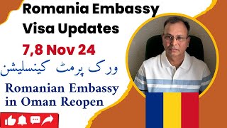 Latest Romania Visa Updates Approval Ratios Work Permit Cancellations  Embassy Reopening in Oman [upl. by Esiocnarf]