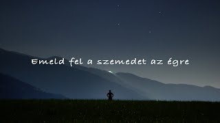 Emeld fel a szemedet az égre  László Attila feldolgozás [upl. by Suoicerpal]