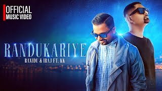 Randukariye  Ranidu amp Iraj ft KK [upl. by Lady]