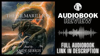 The Silmarillion Audiobook Review  J R R Tolkien  Andy Serkis Audiobook Review [upl. by Airetal196]