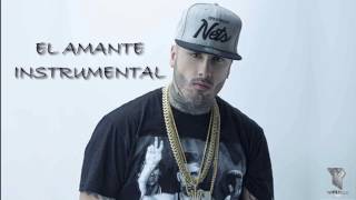 Nicky Jam  El Amante  INSTRUMENTAL [upl. by Ivetts833]