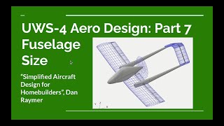 UWS4 Aero Design Part 7 Fuselage Size [upl. by Pallaten787]