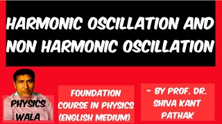 HARMONIC OSCILLATION AND NONHARMONIC OSCILLATION [upl. by Nordna]