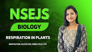 NSEJS  BIOLOGY  Respiration in plants  Class 10 [upl. by Mikey]