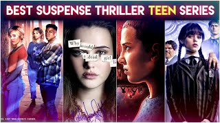 Top 10 Best Mystery Teen Web Series on Netflix  Best Suspense Thriller Teen Drama To Binge Watch [upl. by Noteek]