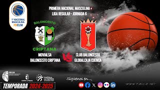 TEMP2425  1NACMASJ6  MOVIALSA BALONCESTO CRIPTANA  CLUB BALONCESTO GLOBALCAJA CUENCA [upl. by Destinee375]