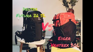 Lebih baik pilih mana  Eiger Ventrex 30L Vs Deuter Futura 26 SL [upl. by Medovich787]