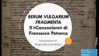 RERUM VULGARIUM FRAGMENTA IL quotCANZONIEREquot DI FRANCESCO PETRARCA [upl. by Amos410]