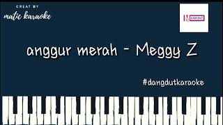 dangdutkaraoke anggur merah  meggy z  HQ sound [upl. by Nnyltak250]