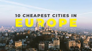 10 CHEAPEST Cities In Europe For Your Dream Holiday  Budget Travel  Tripoto [upl. by Sweet761]