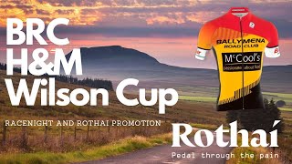 Local Race to promote Rothai Ballymena Road Club Wilson HampM Cup [upl. by Rett]