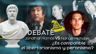 El debate se repite Jonathan Ramos vs Nahuel Michalsky ¿puede un peronista votar a Milei [upl. by Hcnarb773]