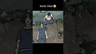 Itachi died😭😭 naruto anime shorts [upl. by Card]