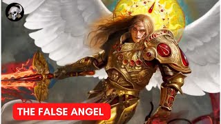 THE FALSE ANGEL  THE BLOOD ANGELS CIVIL WAR [upl. by Ennovihs]