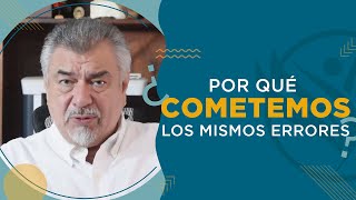 ¿Por qué cometemos los mismos errores 🤷‍♂🤷‍♀  Ep 58 [upl. by Arihs]