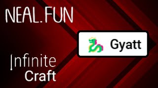 How to Make Gyatt in Infinite Craft Quick and Easy Steps 2024 [upl. by Sabina675]