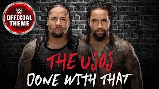 The Usos  Done With That Entrance Theme [upl. by Olegnaid]