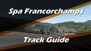 SpaFrancorchamps track guide  hotlap [upl. by Nala912]