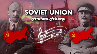 Soviet Union Anthem History [upl. by Saito]