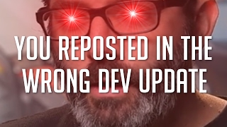 You Reposted in the Wrong Developer Update [upl. by Colby914]