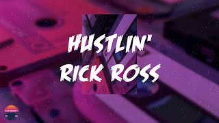 Rick Ross  Hustlin Lyrics Video [upl. by Poler441]