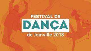 Festival de Dança de Joinville 2018 — Palco Aberto em 18 de julho de 2018 [upl. by Sarilda]