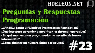 Preguntas y respuestas de programación 23  ¿Windows forms vs Windows Presentation Foundation [upl. by Tavie]