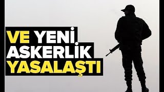 SON DAKİKA Yeni askerlik teklifi yasalaştı On binlerce askere erken tezkere müjdesi  A Haber [upl. by Debbie]