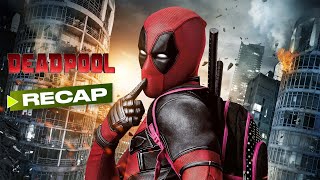 Deadpool 1  Full movie recap 2023 [upl. by Ahsinot]