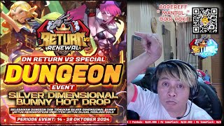 NAGA AER NORMAL LANGSUNG SPAM  DRAGON NEST RETURN V2 DAY 107 [upl. by Eilrak257]