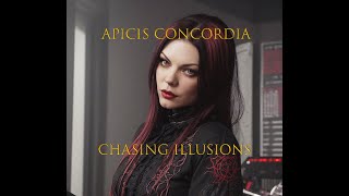 Apicis Concordia  Chasing Illusions [upl. by Matronna]