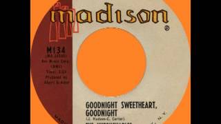 Goodnight Sweetheart Goodnight  The Untouchables Madison 134 1960 [upl. by Ezara30]