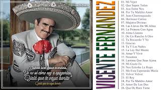 VICENTE FERNANDEZ MIX ROMANTICAS VIEJITAS PARA ADOLORIDOS LAS MEJORES RANCHERAS [upl. by Ruffo]