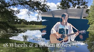 18 Wheels amp a Dozen Roses [upl. by Harlie]