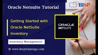 Getting Started with Oracle NetSuite Inventory  Oracle NetSuite Inventory Management NetSuite Jobs [upl. by Schug]