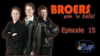 Broers om n Tafel s01 e15 Hein Koegelenberg [upl. by Jorge808]