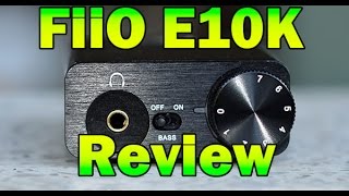 FiiO E10K Review Great DACAMP UNDER 90 dollars [upl. by Marcelo]