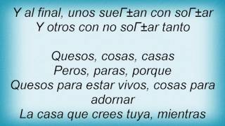 Ricardo Arjona  Quesos Cosas Casas Lyrics [upl. by Ledeen]