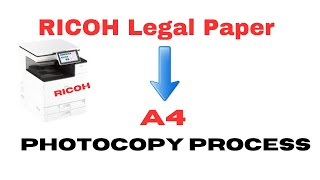 Ricoh Legal to A4 Photocopy in Ricoh Printer How to photocopy Legal paper to A4 paper [upl. by Niuqram]