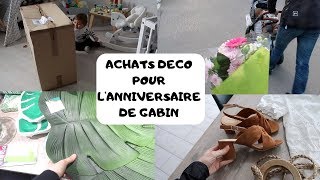 ACHATS DECO POUR LANNIVERSAIRE DE GABIN  CINDYCHTIS [upl. by Hurff]